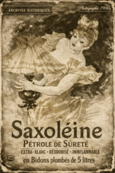 Affiche publicitaire pour le pétrole de sûreté Saxoléine (modifiée par ChatGpt)