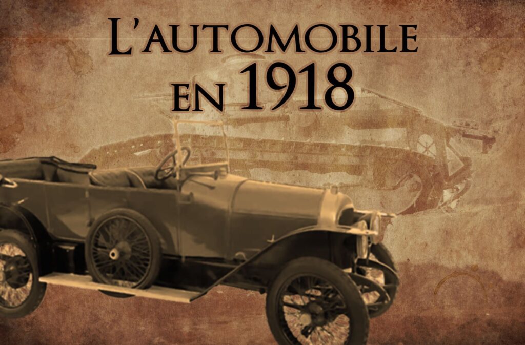 Il y a 100 ans... L'automobile en 1918 (© palais-de-la-voiture.com)