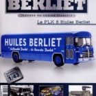 Livret "Collection Berliet : le PLK 8 Huiles Berliet"