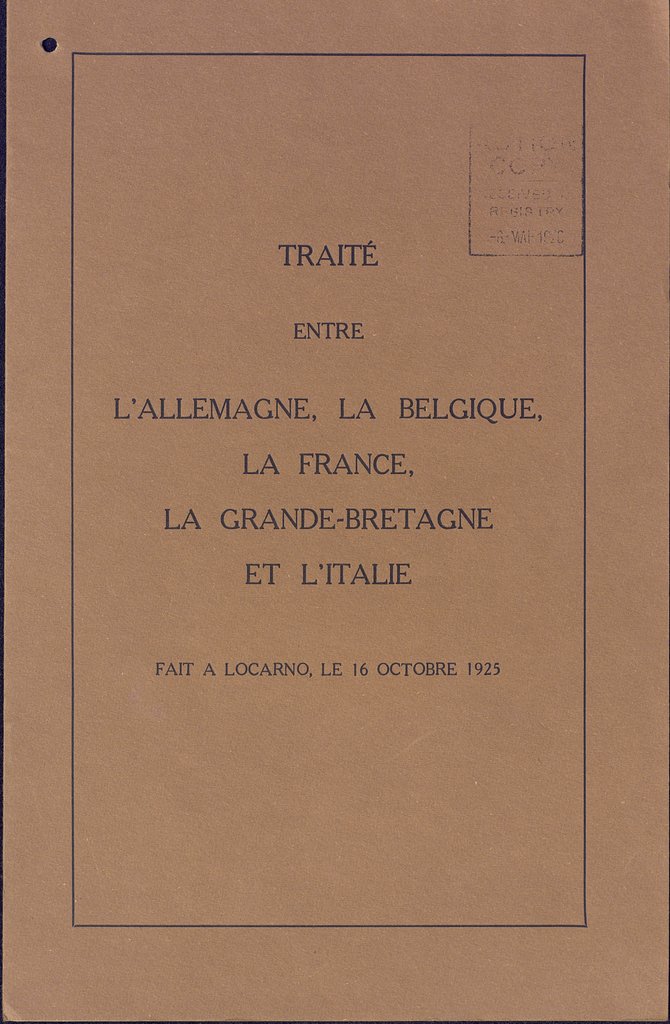 Accords de Locarno : traité entre l'Allemagne, la Belgique, la France, la Grande-Bretagne et l'Italie