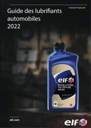 Guide des lubrifiants ELF 2022 (© mytlsa.com)