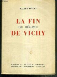 La fin du régime de Vichy (© abebooks.com)